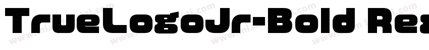TrueLogoJr-Bold Regu字体转换